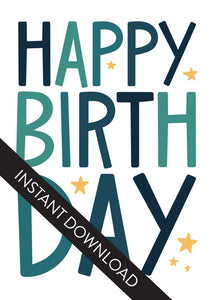 A close up of the card design with the words “instant download” over the top. The card features the words “Happy birthday” with blue letters featured on a white background. 