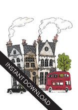 Load image into Gallery viewer, A close up of the card design with the words “instant download” over the top. The card features a design with illustrated London houses, a black taxi cab and a red double decker bus.