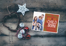 Load image into Gallery viewer, CHRISTMAS PHOTO CARD TEMPLATE: For a Child is Born