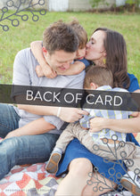 Load image into Gallery viewer, A close up of the back of the card showing the two photos and design features. Across the image is a gray strip with the words “back of card” on it. The back of the card features one photo.