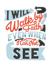 Load image into Gallery viewer, 2 Corinthians 5:7 I Will Walk by Faith