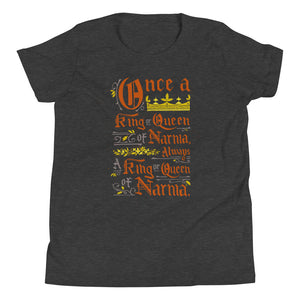 A dark grey short sleeved T-Shirt on a white background. The artwork features hand drawn lettering of the Narnia quote "Once a king or queen of Narnia, always a king or queen of Narnia."