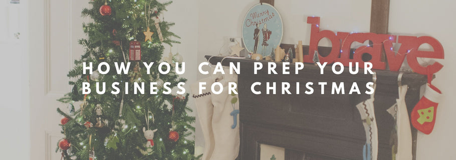 How You Can Prep Your Business for Christmas