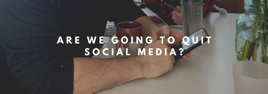 Are we going to quit social media?