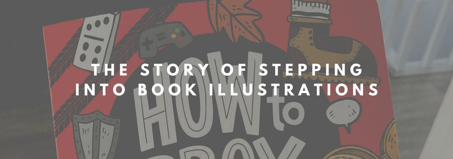 The story of stepping into book illustrations