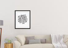 Load image into Gallery viewer, Lettering artwork is featured in a black frame above a sofa. The artwork features hand drawn lettering reading &quot;Act Justly, Love Mercy, Walk Humbly with your God&quot; - Micah 6:8.