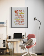 Load image into Gallery viewer, Artwork in a black frame with the with a white matte. The frame is on the wall above a desk. The artwork features hand drawn lettering of the Narnia quote &quot;Once a king or queen of Narnia, always a king or queen of Narnia.&quot;