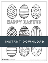Load image into Gallery viewer, An example of the Easter coloring page with the words &quot;instant download&quot; over the top. The coloring page design features easter eggs and the words &quot;Happy Easter.&quot;