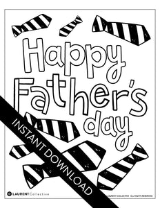 An image showing the coloring page. The letters and design are featured with open space to be able to be coloured in. The coloring page features the words “Happy Father’s  Day” with a striped tie on the bottom of the words. 