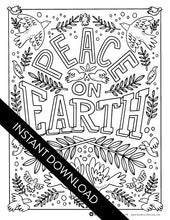 Load image into Gallery viewer, An image showing the coloring page. The letters and design are featured with open space to be able to be coloured in. The coloring page features the words &quot;Peace on Earth&quot; with an illustrated doves and leaves.  