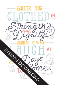 A close up of the card design with the words “instant download” over the top. The card features the words "She is clothed in strength and dignity; she can laugh at the days to come."