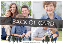 Load image into Gallery viewer, A close up of the back of the card showing the two photos and design features. Across the image is a gray strip with the words “back of card” on it. The back of the card features three photos with illustrated pine trees. 