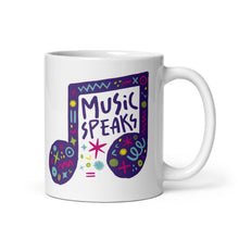 Load image into Gallery viewer, A white ceramic mug on a white background. The mug features a design with the words &#39;music speaks&#39; in an illustrated musical note with sketchy elements around it.