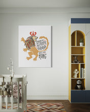 Load image into Gallery viewer, A white canvas with artwork hanging on a wall above a crib in a nursery. The artwork features an illustrated lion with a crown and reads &quot;Course He Isn&#39;t Safe, But He&#39;s Good. He&#39;s the King.&quot;