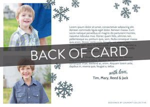 A close up of the back of the card showing the two photos and design features. Across the image is a gray strip with the words “back of card” on it. The back of the card features two photos, illustrated snowflakes and a place to add a family update. 