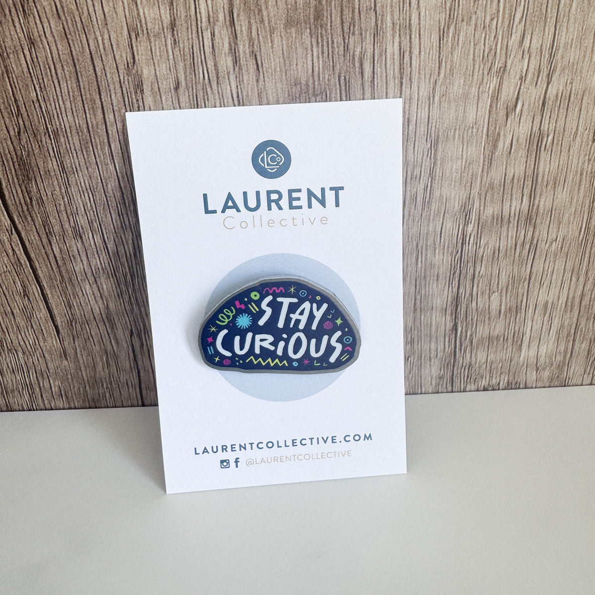 Stay Curious Enamel Pin – Laurent Collective