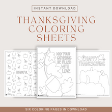 Load image into Gallery viewer, A collage showing three of the six Thanksgiving coloring pages. Above the images it reads &quot;Instant Download - Thanksgiving Coloring Sheets.&quot;