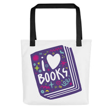 Load image into Gallery viewer, A white tote bag with black handles on a white background. The tote bag has a design with the words &#39;I love books&#39; with the word love shown as a heart. The words are inside an illustrated book. 