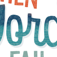 Load image into Gallery viewer, Close up of the lettering featured on the print that shows the textures used in the lettering.