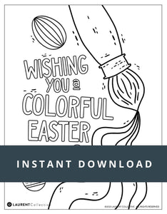 An example of the Easter coloring page with the words "instant download" over the top. The coloring page design features a paintbrush and easter eggs and the words "Wishing you a colorful Easter."