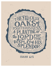 Load image into Gallery viewer, Isaiah 61:3 Oaks of Righteousness