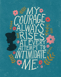 Jane Austen, My Courage Always Rises