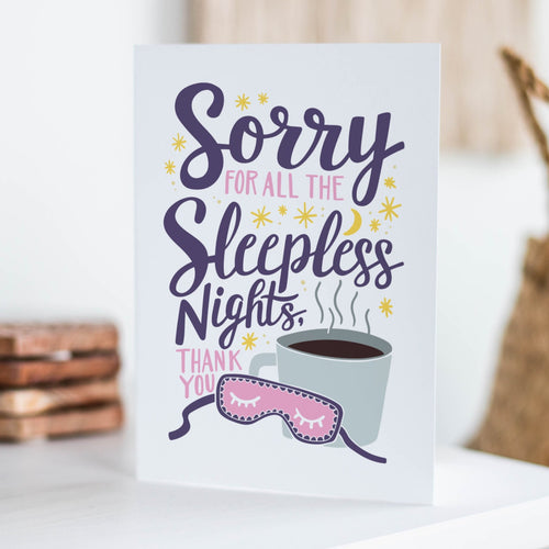 INSTANT DOWNLOAD: Sorry For Sleepless Nights, Thank You Card