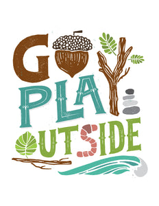 Go Play Outside