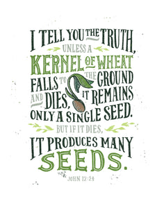 John 12:24 It Produces Many Seeds