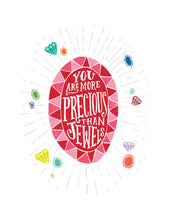 Load image into Gallery viewer, Proverbs 31:10 You are more Precious than Jewels