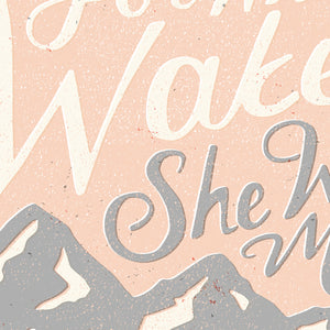 Let Her Sleep For When She Wakes She Will Move Mountains Pink Girl's Pillow