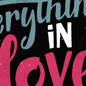 Close up of the 'Do everything in love' design by Laurent Collective