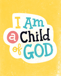 John 1:12 I Am a Child of God