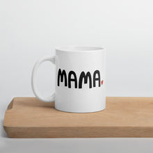 Load image into Gallery viewer, A white ceramic mug featuring the word Mama in black with a small, red heart at the end of the word. This mug is a lovely Mother’s Day gift. 