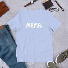 Load image into Gallery viewer, A soft, heather blue color T-shirt with the word Mama in white with a small white heart at the end of the word. The T-shirt makes a wonderful gift for the moms you know. 
