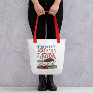 Can't Get a Book Big Enough Tote Bag