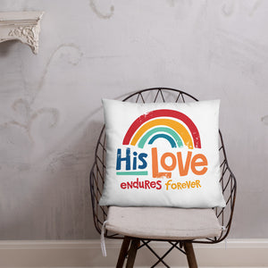 His Love Endures Forever Pillow