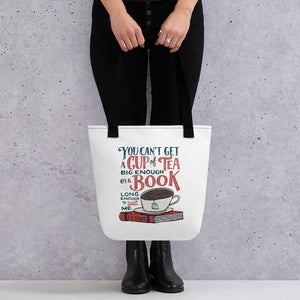 Can't Get a Book Big Enough Tote Bag