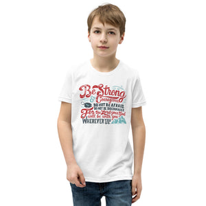Be Strong and Courageous Youth T-Shirt