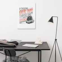 Load image into Gallery viewer, A canvas on a wall above a desk. The canvas is white and features hand drawn lettering in red and black with the phrase &quot;I can do everything through him who gives me strength&quot; and Philippians 4:13 at the bottom of the verse. 