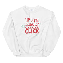 Load image into Gallery viewer, A white sweatshirt on a white background. The sweatshirt has the words &quot;Up on the housetop, click, click, click&quot; in red. There are three blue stars around the letters. 